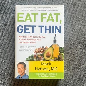 Eat Fat, Get Thin Book by Mark Hyman, MD